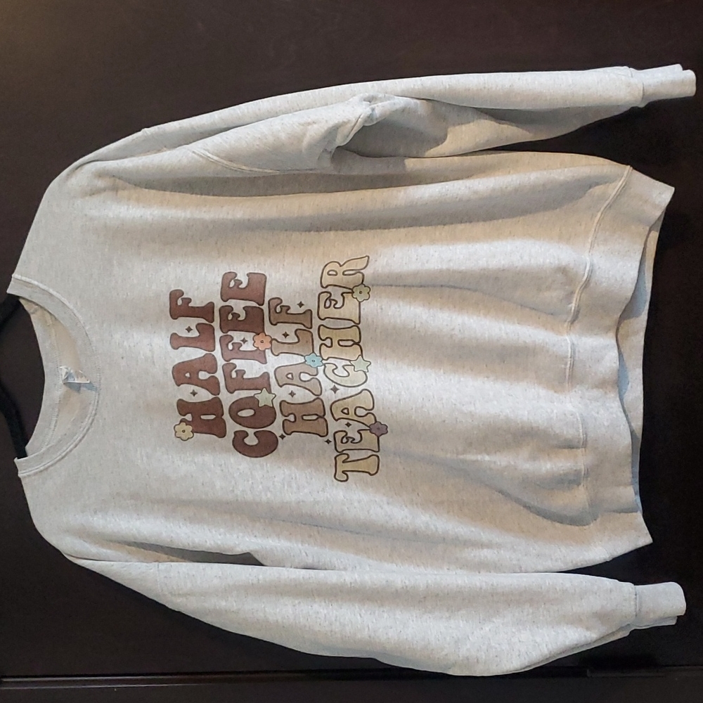 Teacher sweatshirt